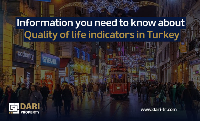 quality of life indicators in Turkey