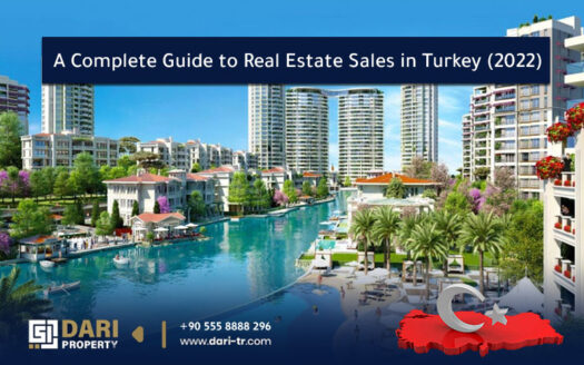 A Complete Guide to Real Estate Sales in Turkey (2022)